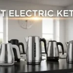 Best Electric Kettles for Tea, Coffee & Everyday Use